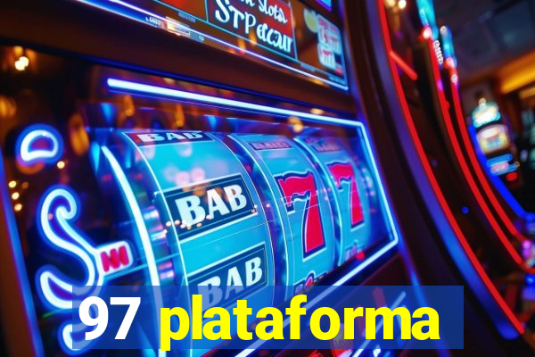97 plataforma